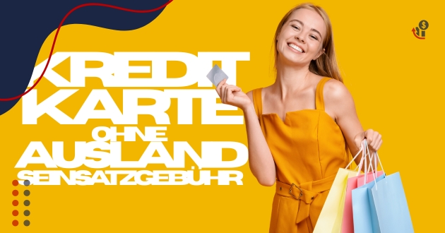 kreditkarte-ohne-auslandseinsatzgebuhr